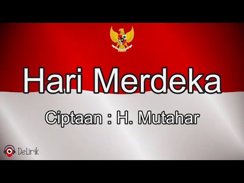 17 Agustus Tahun 45 🇮🇩🇮🇩 (Lirik Lagu) ~ Hari Merdeka - H. Mutahar | Lagu Kemerdekaan Indonesia