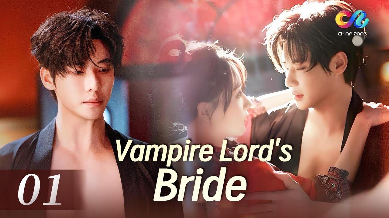 [MOVIE]Forced Marriage? It’s the Vampire Lord’s Long-Planned Scheme💕 | Vampire Lord’s Bride EP1