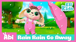 Rain Rain Go Away | Eli Kids Songs &amp; Nursery Rhymes