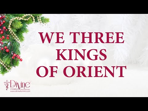 We Three Kings of Orient Christmas Song With Lyrics