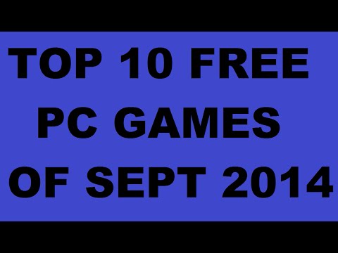 TOP 10 FREE PC GAMES OF SEPTEMBER 2014