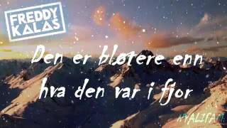Freddy Kalas   Hey Ho Lyrics