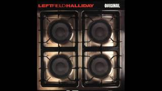 Leftfield Feat. Toni Halliday - Original (Radio Edit)