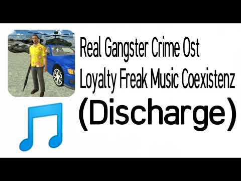 Real Gangster Crime Ost - (Discharge) Loyalty Freak Music Coexistenz