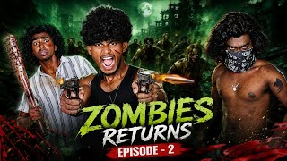 Download lagu ‼️ ZOMBIES 🧟‍♀️ RETURNS | EPISODE - 2 | WEBSERIES  mp3