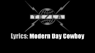 Lyrics: Tesla / Modern Day Cowboy
