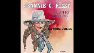Jeannie C. Riley - Ex-Mrs. Jones
