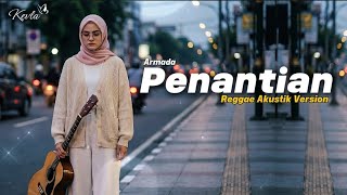 Download lagu Penantian - Armada (Reggae Akustik Cover) | Cover by KevLa mp3 Download lagu Penantian - Armada (Reggae Akustik Cover) | Cover by KevLa mp3