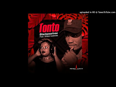 BlackpearlVee & Shado'veebeatz -Tonto