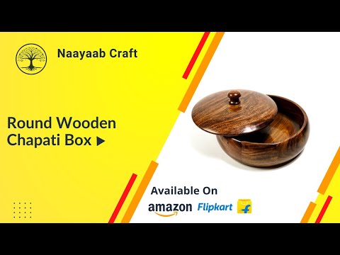 Best Wooden Chapati Box 2022 #NaayaabCraft