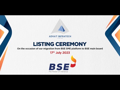 Migration Ceremony of Advait Infratech Limited at BSE.