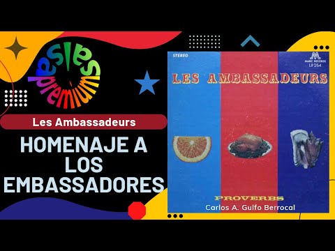 🔥HOMENAJE A LOS EMBASSADORES [Version Original] por LES AMBASSADEURS - Salsa Premium