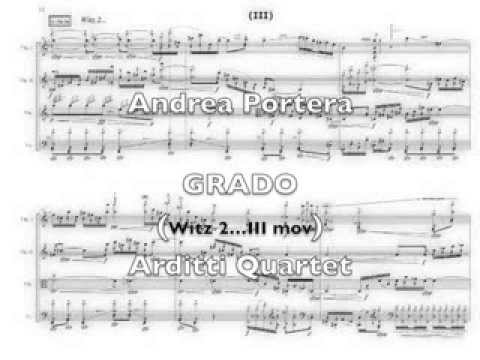 Andrea Portera-GRADO (Witz 2...III mov.) Arditti Quartet SCORE