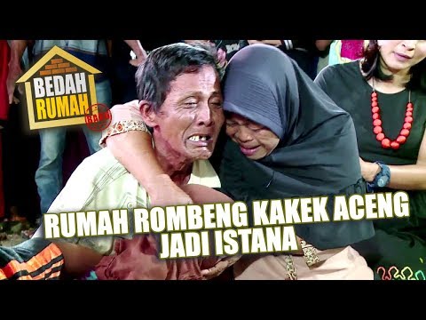BEDAH RUMAH EPISODE 198 - Rumah Rombeng Kakek Acang Jadi Istana