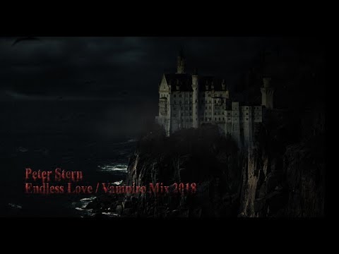 Peter Stern - Endless love (Vampire Mix 2018)