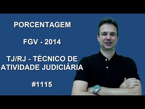 1115 - FGV - 2014 - TJ/RJ - PORCENTAGEM (www.gurudamatematica.com.br)