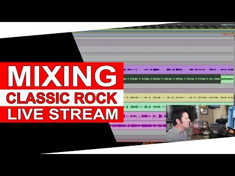 Mixing Classic Rock Legends Live - Warren Huart: Produce Like A Pro