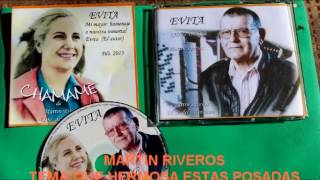 MARTIN RIVEROS   QUE HERMOSA ESTAS POSADAS