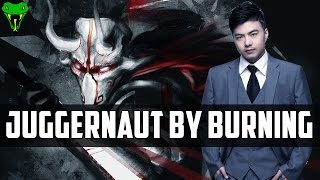 Учимся у про. Джагернаут в исполнении Бёрнинга (juggernaut by burning)