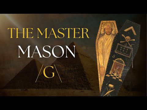 The Degrees Of Freemasonry - The Master Mason and the Secret Wisdom of Khūrūm (Hiram Abiff)