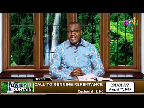 DAILY FOUNTAIN DEVOTIONAL GUIDE FOR 17 AUGUST 2020 - THE VEN. NELSON EMEONU