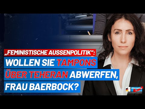 "Wollen Sie Tampons über Teheran abwerfen, Frau Baerbock?" - Mariana Harder-Kühnel - Bundestag
