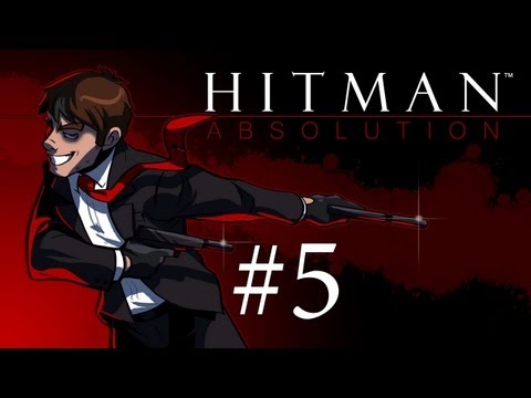 Hit the Man: Absolution - Hitman Absolution Gameplay + Run and Gun Fail Stealth Walkthrough Part 5 - FRAMED