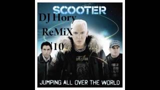 Scooter-Jumping all over the world ( DJ Hory Hands Up! Remix &#39;10 )