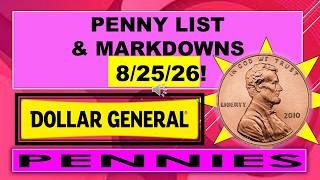 DOLLAR GENERAL PENNY LIST W MARKDOWNS 8/25/26