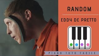 Random de Eddy De Pretto - PIANO TUTO FACILE