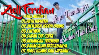 Download lagu ZIELL FERDIAN - FULL ALBUM | LAGU TRANDING - SUDAH TAK CINTA - RATU HIDUPKU - CINTAKU mp3