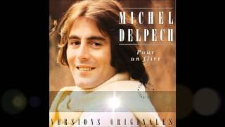 Michel Delpech - Pour Un Flirt video