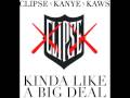 [Official] Clipse feat. Kanye West Kinda Like A Big ...