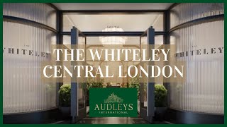 The Whiteley | Central London | Audleys International
