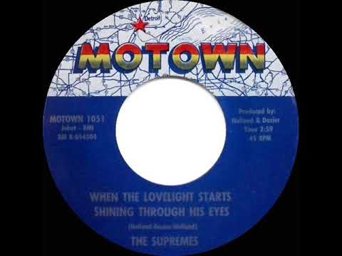 1963 HITS ARCHIVE: When The Lovelight Starts Shining Through His Eyes - Supremes