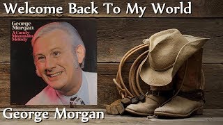 George Morgan - Welcome Back To My World