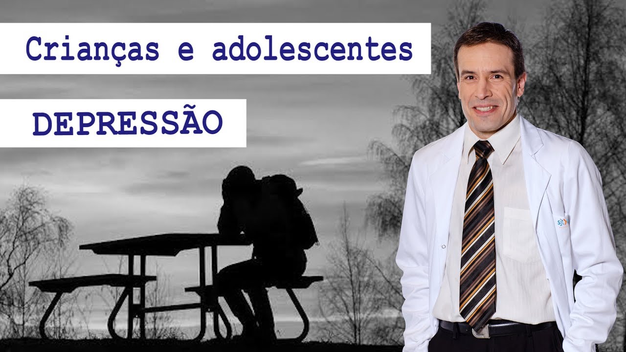 Depressão na infância e adolescência | Psiquiatra Fernando Fernandes
