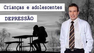 Depressão na infância e adolescência | Psiquiatra Fernando Fernandes