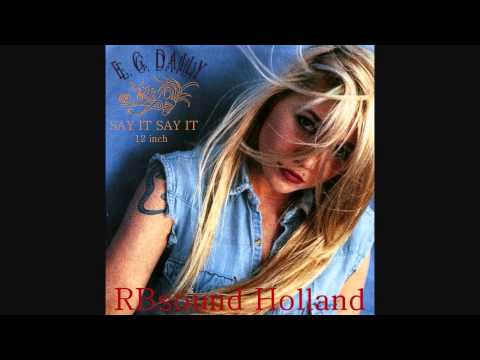 E.G. Daily - Say It Say It (12 inch version)  HQsound