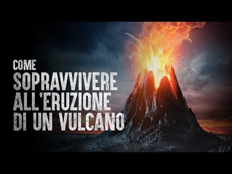 How to Survive a Volcano Eruption