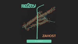 Video RAZ-2-TRY - Zamost (full ALBUM 2023)