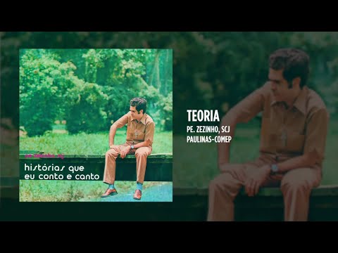 Teoria - Padre Zezinho