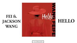(EASY LYRICS) FEI ft. JACKSON WANG (GOT7) - Hello