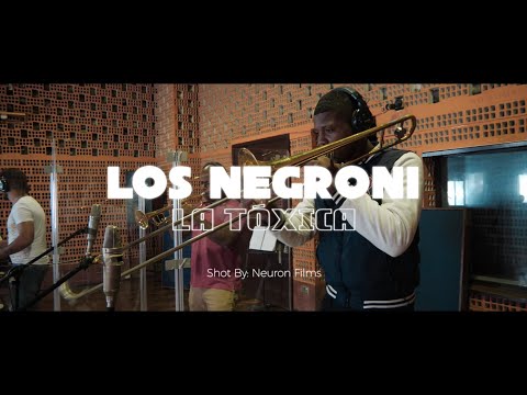Los Negroni - La Tóxica
