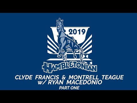 Clyde Francis & Montrell Teague - Part One #Hambo19
