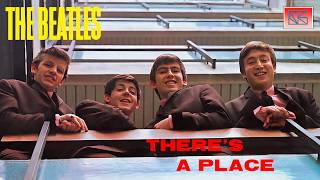 The Beatles - There's A Place (60th Anniversary New Mix, No Fade Out, Stereo Vocals &amp; Drums)