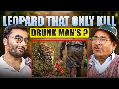 The Man Who Hunted Man-Eating Leopards | @Lakhapat Rawat  55  on Ilahitravels Podcast Part 1