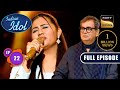 Indian Idol S14 | 25 Years Of Pardes | Ep 22 | Full Episode | 17 Dec 2023