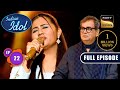 Indian Idol S14 25 Years Of Pardes Ep 22 Full Episode 17 Dec 2023