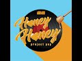 Project Pop - Honey Honey (Video Lirik)